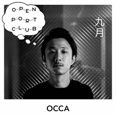 OPEN PORT CLUB Mix Series - OCCA