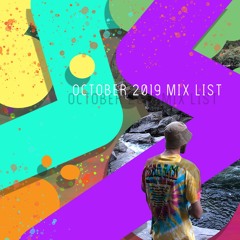 October 2019 Mix List