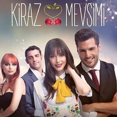 Kiraz Mevsimi (Season Of Cherry) - TV Series Theme Song