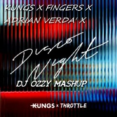 Disco Night  -  Dj Ozzy - Osvaldo Pirra Mashup  - kungs x Fingers x Adrian Verda' [free dwnl]
