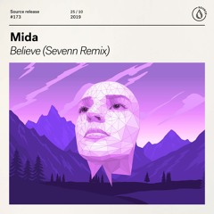 Mida - Believe (Sevenn Remix) [OUT NOW]