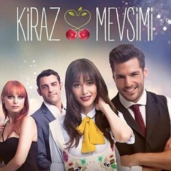 The First Kiss - Theme From ‘Kiraz Mevsimi’, TV Series, 2014