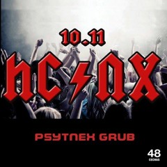 Psytnex Grub (Reivas.lt) - My Core is Acid @ HCNX Cechas 48 2019.10.11