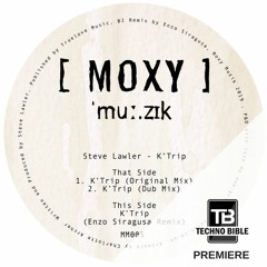 TB Premiere: Steve Lawler - K'Trip (Enzo Siragusa Remix) [Moxy Muzik]