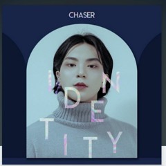 CHASER - IDENTITY (Guitar .Ver)