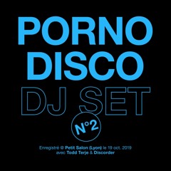 PORNO DISCO DJ SET N°2 (party w/ Todd Terje)
