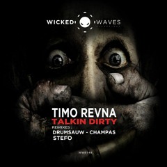 Timo Revna - Talk Dirty (Champas Remix)[OUT NOW] PreView