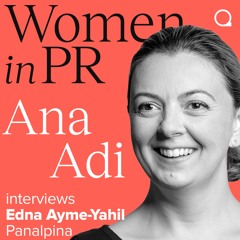 #1 Edna Ayme-Yahil_Women in PR with Ana Adi