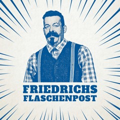 Friedrichs Flaschenpost – Der Politikpodcast für Norddeutschland: Folge 0