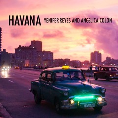 Yenifer and Angelica- Havana