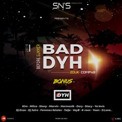 BAD DYH ZOUK COMPAS 2019 (bonus track) vol. 1.2.2019