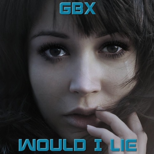 Would I Lie