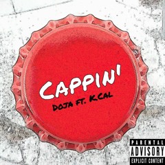 Cappin' ft. K.cal