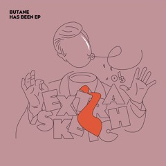Butane - Transformation [Extrasketch 013]