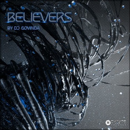 *Believers* The Compilation - Samples Mixed By Dj Govinda