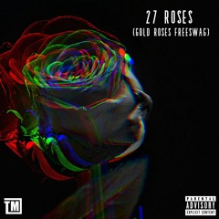 27 Roses (Gold Roses Freeswag)