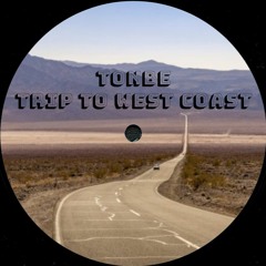 Tonbe - Trip To West Coast - Free Download