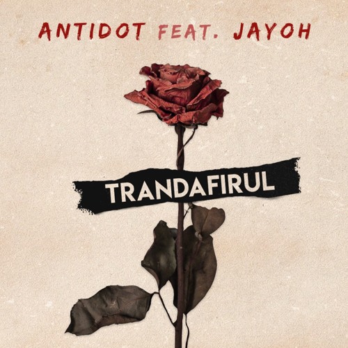 Listen to Antidot feat. Jayoh - Trandafirul by Antidot Oficial in 🔥 BEST  OF ANTIDOT hip hop, trap music playlist online for free on SoundCloud