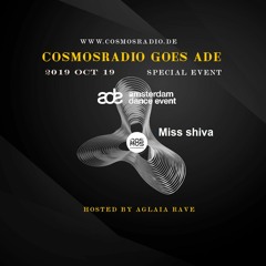 Miss Shiva  ADE Special Event 19-10-2019@cosmosradio.de