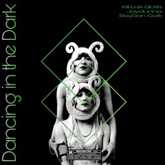 Dancing in the Dark ft. RayDonGotti & Jaydunna (prod.)SketchMyName