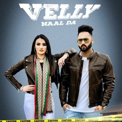 Velly Naal Da - Sabby Singh - TDot Records