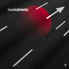 Backstreets