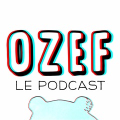 Saison 1 : Les films OZEF