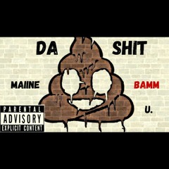 im the shit ft Bamm & U.mp3