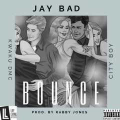 Jay Bad -Bounce Feat KwakuDMC & City Boy