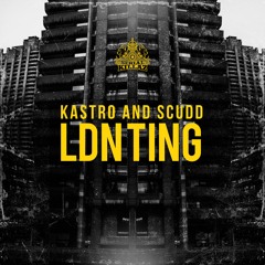 Kastro & Scudd - LDN TING EP (Miximix)