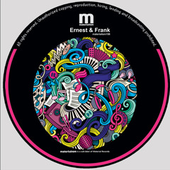 Ernest & Frank - Psyche (MATERIALISM158)