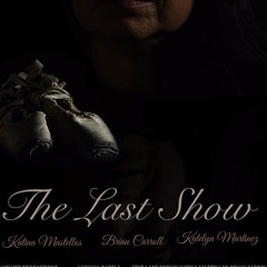 The Last Show (Full Soundtrack)