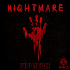 Vibration - Nightmare (Edit) 🎃