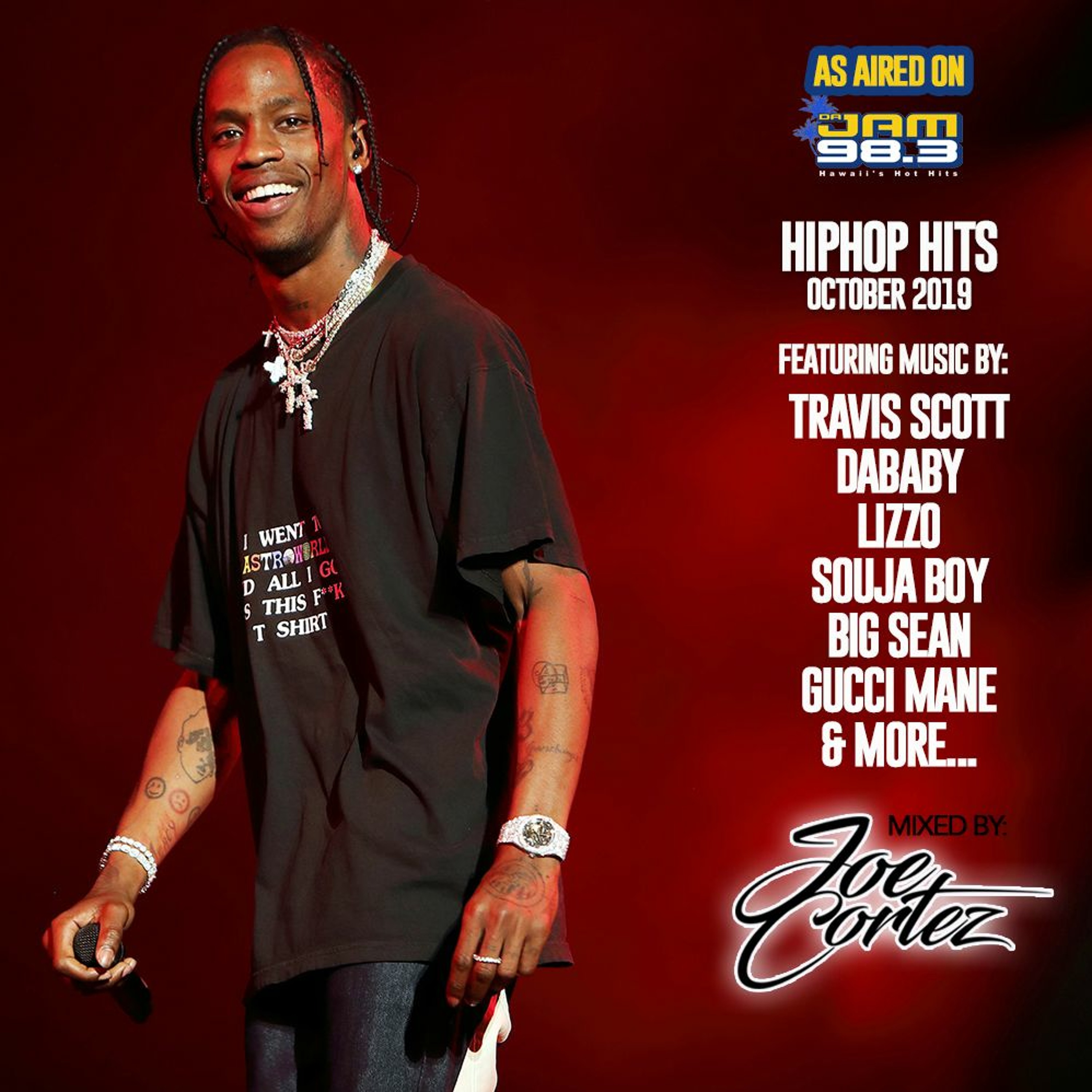 HIPHOP HITS - OCT 2019  * MIXED BY MAUI DJ JOE CORTEZ