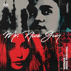 WENGIE - Mr. Nice Guy (feat. Inigo Pascual)