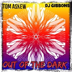 Out Of The Dark (feat. Tom Askew