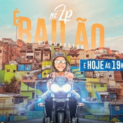 MC LP - É Bailão ( DJ Impostor )