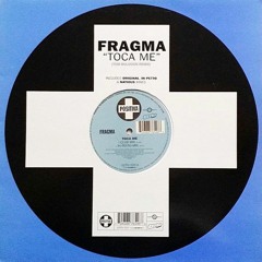 Fragma - Toca Me (Tom Muldoon Remix)