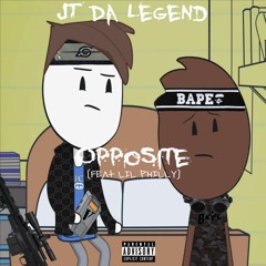 Opposite (Ft LiL Philly) (Prod Kevin Katana)