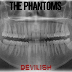 The Phantoms - Devilish - Single