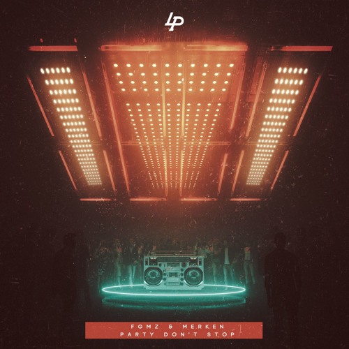 FGMZ & MERKEN - Party Don't Stop (Original Mix)Free Download