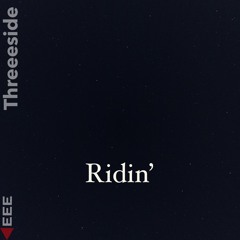 Threeeside - Ridin'