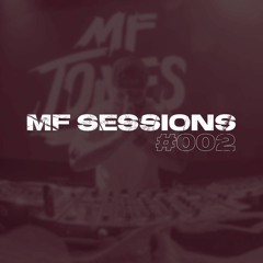 MF Sessions #002