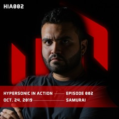 Hypersonic in Action | EP.  002 - Trance SetMix (Guest: Samurai)