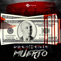 PRESIDENTE MUERTO