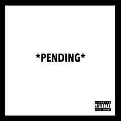 Pending