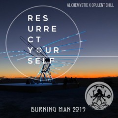 ☉ re.sur.rect your.self ☥ Opulent Chill .::. Burning Man 2019