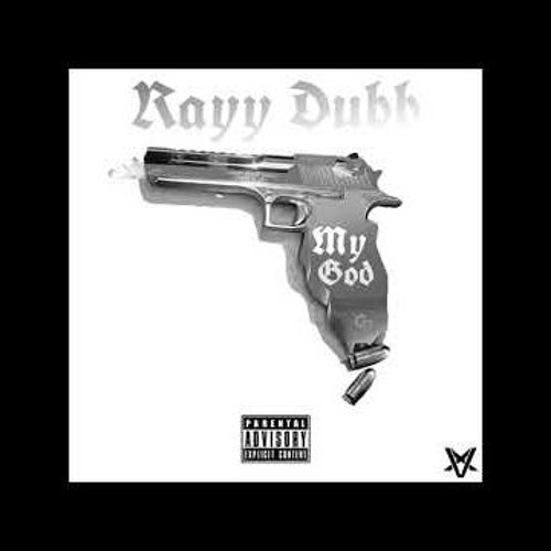 Rayy Dubb - My God