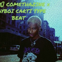 {FREE} Comethazine x Playboi Carti TYPE BEAT