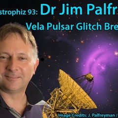 Astrophiz 93-Dr Jim Palfreyman-The Vela Glitch